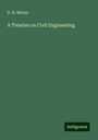 D. H. Mahan: A Treatise on Civil Engineering, Buch