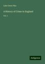 Luke Owen Pike: A History of Crime in England, Buch