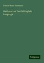 Francis Henry Stratmann: Dictionary of the Old English Language, Buch