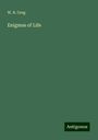 W. R. Greg: Enigmas of Life, Buch