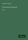 Anthony Trollope: The Eustance Diamonds, Buch