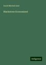 David Mitchell Aird: Blackstone Economized, Buch