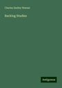 Charles Dudley Warner: Backlog Studies, Buch