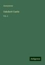 Anonymous: Oakshott Castle, Buch