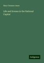 Mary Clemmer Ames: Life and Scenes in the National Capital, Buch