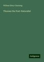 William Ellery Channing: Thoreau the Poet-Naturalist, Buch
