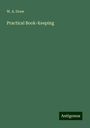 W. A. Drew: Practical Book-Keeping, Buch