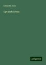 Edward E. Hale: Ups and Downs, Buch