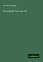 Charles Kingsley: Prose Idylls New and Old, Buch