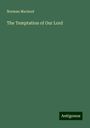 Norman Macleod: The Temptation of Our Lord, Buch