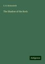 E. H. Bickersteth: The Shadow of the Rock, Buch