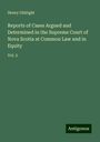 Henry Oldright: Reports of Cases Argued and Determined in the Supreme Court of Nova Scotia at Common Law and in Equity, Buch