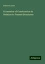 Robert H. Bow: Economics of Construction in Relation to Framed Structures, Buch
