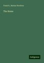 Frank R.: The Home, Buch