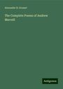 Alexander B. Grosart: The Complete Poems of Andrew Marvell, Buch