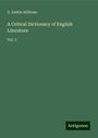 S. Austin Allibone: A Critical Dictionary of English Literature, Buch