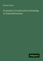 Robert H. Bow: Economics of Construction in Relating to Framed Structures, Buch