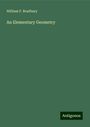 William F. Bradbury: An Elementary Geometry, Buch