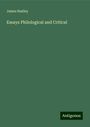 James Hadley: Essays Philological and Critical, Buch