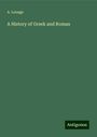 A. Louage: A History of Greek and Roman, Buch