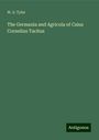 W. S. Tyler: The Germania and Agricola of Caius Cornelius Tacitus, Buch