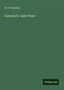 W. W. Bradley: Lessons in Latin Prose, Buch