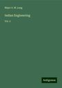 Major A. M. Lang: Indian Engineering, Buch