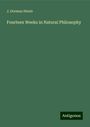 J. Dorman Steele: Fourteen Weeks in Natural Philosophy, Buch