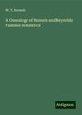 M. T. Runnels: A Genealogy of Runnels and Reynolds Families in America, Buch