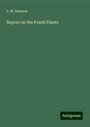 J. W. Dawson: Report on the Fossil Plants, Buch