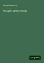 Henry Holmes Joy: Thoughts of Many Minds, Buch