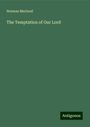 Norman Macleod: The Temptation of Our Lord, Buch