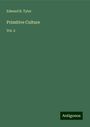 Edward B. Tylor: Primitive Culture, Buch