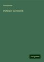 Anonymous: Parties in the Church, Buch