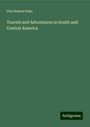 Don Ramon Paez: Travels and Adventures in South and Central America, Buch