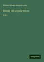 William Edward Hartpole Lecky: History of European Morals, Buch