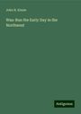 John H. Kinzie: Wau-Bun the Early Day in the Northwest, Buch