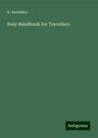 K. Baedeker: Italy Handbook for Travellers, Buch