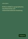 Julius Spörer: NOWAJA SEMLÄ in geographischer, naturhistorischer und volkswirthschaftlicher Beziehung, Buch