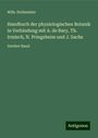 Wilh. Hofmeister: Handbuch der physiologischen Botanik in Verbindung mit A. de Bary, Th. Irmisch, N. Pringsheim und J. Sachs, Buch