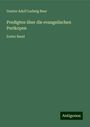 Gustav Adolf Ludwig Baur: Predigten über die evangelischen Perikopen, Buch