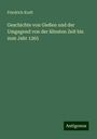 Friedrich Kraft: Geschichte von Gießen und der Umgegend von der ältesten Zeit bis zum Jahr 1265, Buch