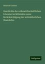 Heinrich Contzen: Geschichte der volkswirthschaftlichen Literatur im Mittelalter unter Berücksichtigung der mittelalterlichen Staatslehre, Buch