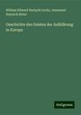 William Edward Hartpole Lecky: Geschichte des Geistes der Aufklärung in Europa, Buch