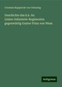 Coloman Rupprecht von Virtsolog: Geschichte des k.k. 60. Linien-Infanterie-Regimentes gegenwärtig Gustav Prinz von Wasa, Buch