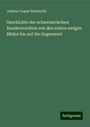 Johann Caspar Bluntschli: Geschichte des schweizerischen Bundersrechtes von den ersten ewigen Büden bis auf die Gegenwart, Buch