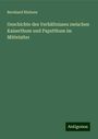 Bernhard Niehues: Geschichte des Verhältnisses zwischen Kaiserthum und Papstthum im Mittelalter, Buch