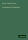 Gustav Carl Heinrich Raspe: Grammatische Kleinigkeiten, Buch