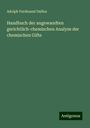 Adolph Ferdinand Duflos: Handbuch der angewandten gerichtlich-chemischen Analyse der chemischen Gifte, Buch