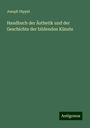 Joseph Dippel: Handbuch der Ästhetik und der Geschichte der bildenden Künste, Buch